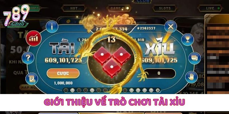 Tìm hiểu vài nét để khám phá về trò chơi Tài Xỉu